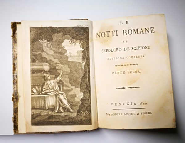 Le notti romane al sepolcro de' Scipioni. Edizione completa. Parte prima [-seconda].