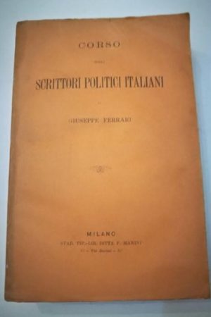Giuseppe Ferrari  Corso sugli Scrittori Politici