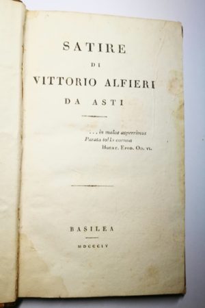 Satire di Vittorio Alfieri da Asti Rara edizione contraffatta