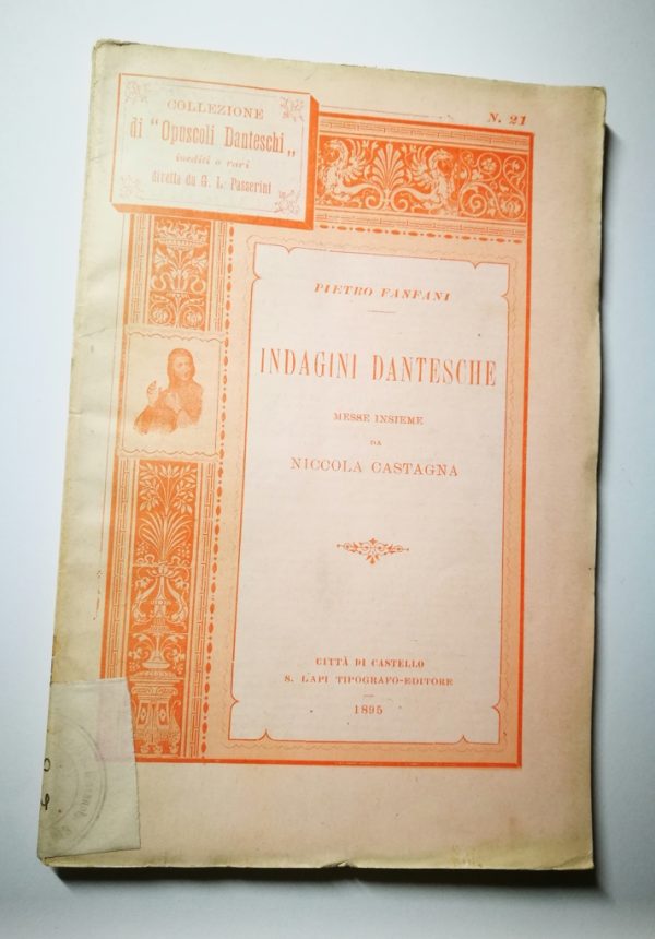Indagini Dantesche messe insieme da Niccola Castagna