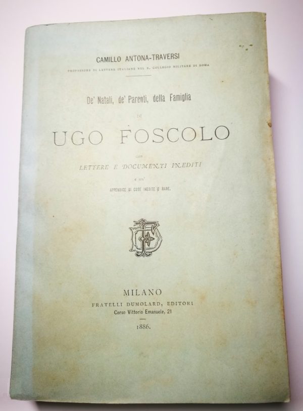 De' Natali, de' parenti, della famiglia di Ugo Foscolo - 1886 - - immagine 3