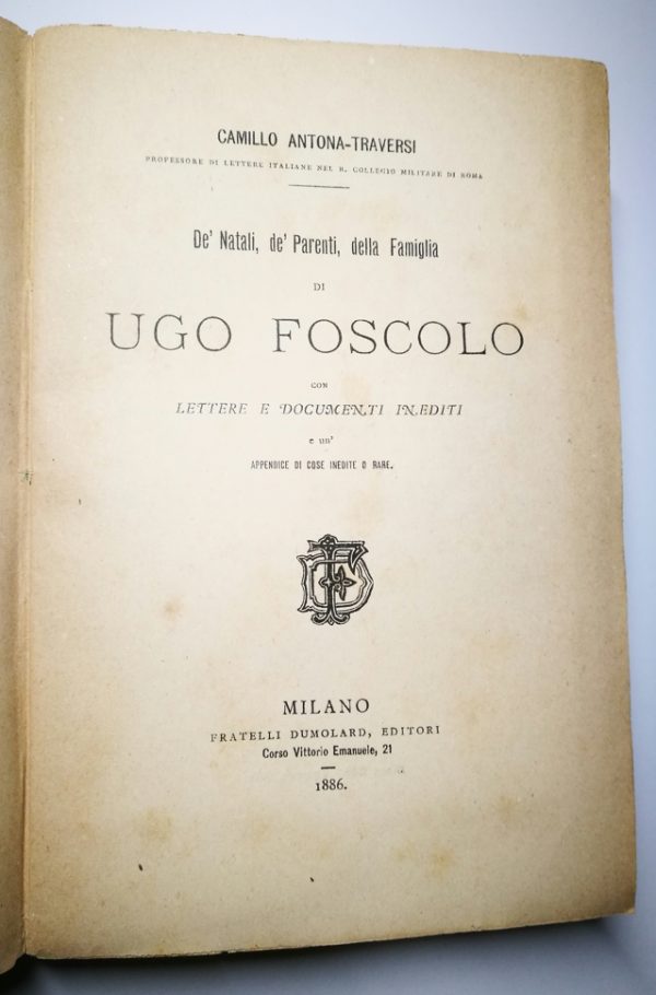 De' Natali, de' parenti, della famiglia di Ugo Foscolo - 1886 - - immagine 5