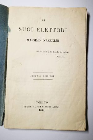 Massimo D’Azeglio - Ai suoi Elettori -