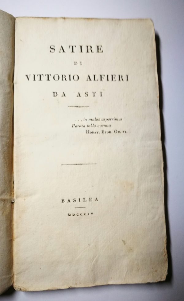 Satire di Vittorio Alfieri da Asti - Prima edizione