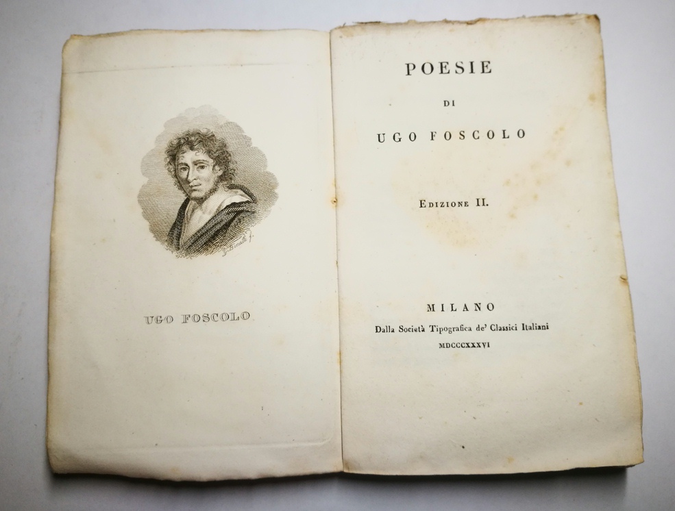 Poesie di Ugo Foscolo Edizione II Milano 1836 Collezionismo cartaceo