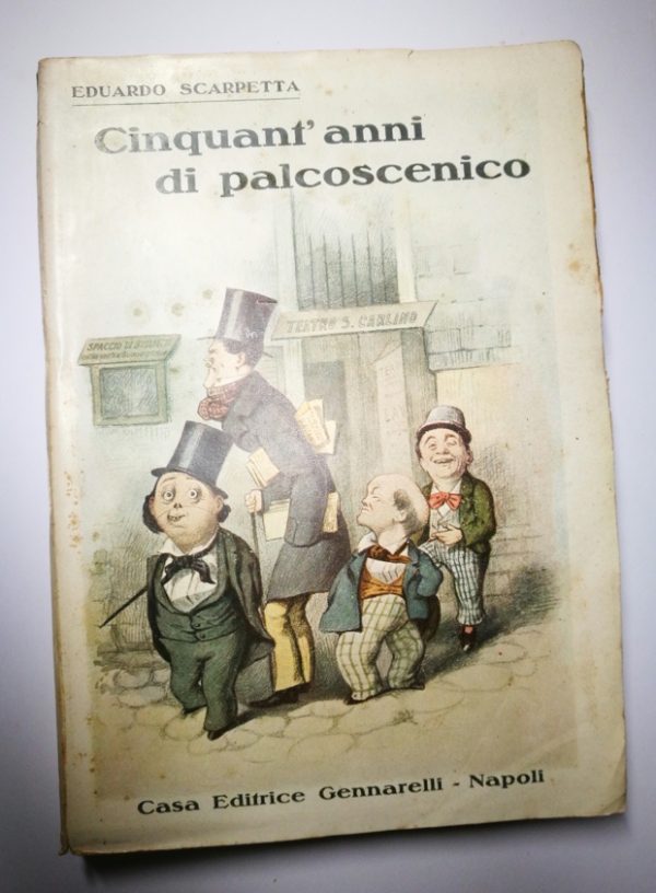 Edoardo Scarpetta Cinquant’anni di palcoscenico (Memorie)