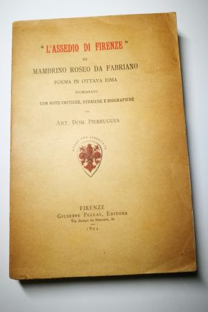 Mambrino Roseo Da Fabriano - L’assedio di Firenze