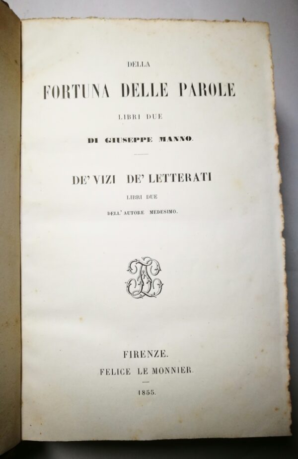 Giuseppe Manno  Della fortuna delle parole Libri Due e De’ vizi de’ letterati