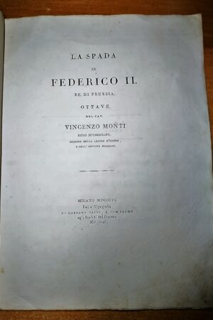 Monti Vincenzo  LA SPADA di FEDERICO II RE di Prussia OTTAVE