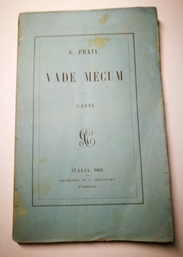 Giovanni Prati - Vade Mecum CANTI - Italia1860