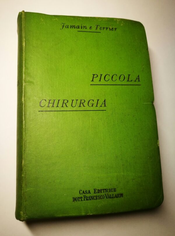 A. Jamain – F. Terrier – M. Peraire - Manuale di piccola Chirurgia