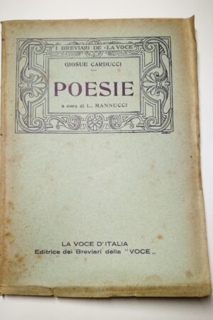 Giosuè Carducci - Poesie a cura di L. Mannucci