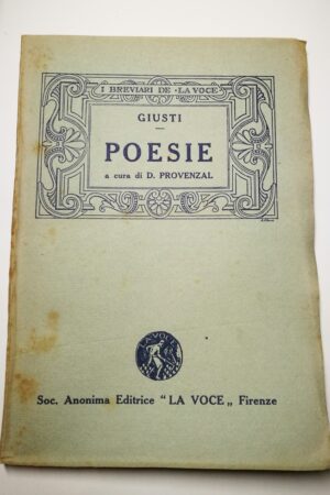 Giuseppe Giusti - Poesie scelte e annotate da Dino Provenzal