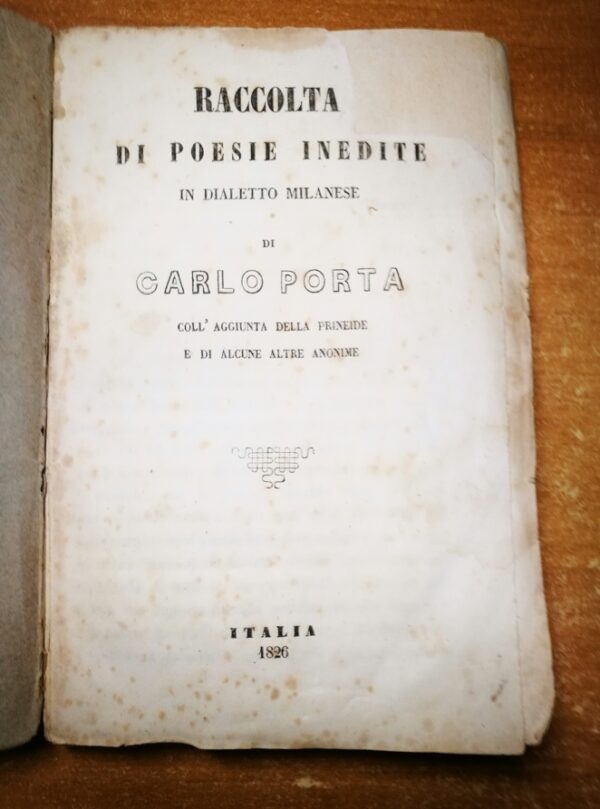 Raccolta di poesie inedite in dialetto milanese di Carlo Porta - Edizione Contraffatta - immagine 3