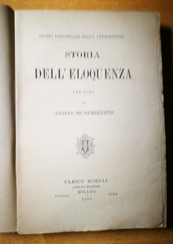 De Gubernatis Angelo - Storia dell’Eloquenza - immagine 2