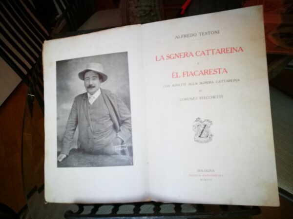 La Sgnera Cattareina e èl Fiacaresta. Con Sonetti alla Sgnera Cattareina di Lorenzo Stecchetti