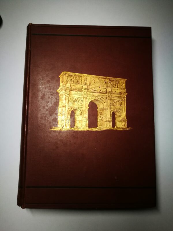Rodolfo Lanciani - Ancient Rome in the light of recent discoveries