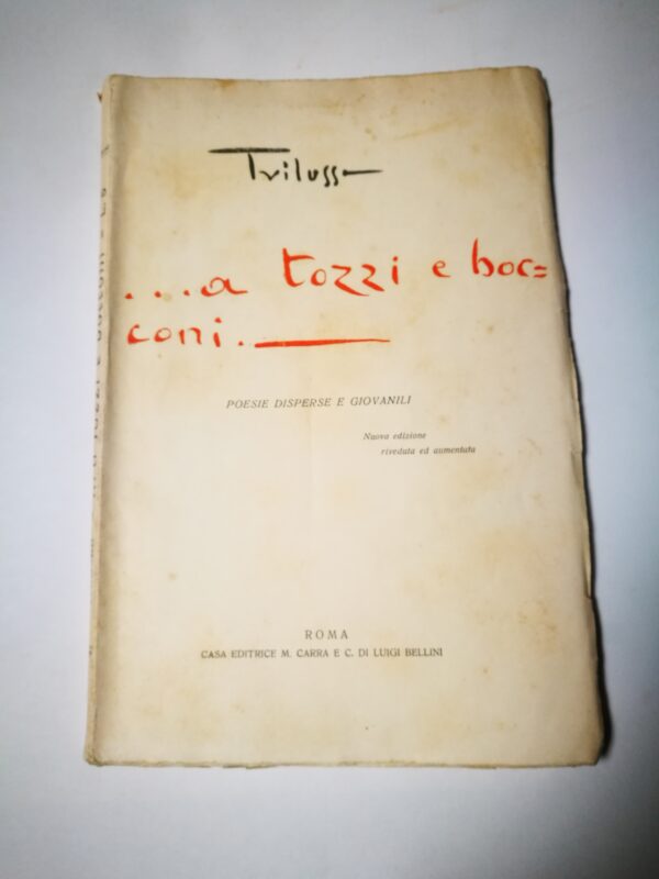 Trilussa   ... a tozzi e bocconi