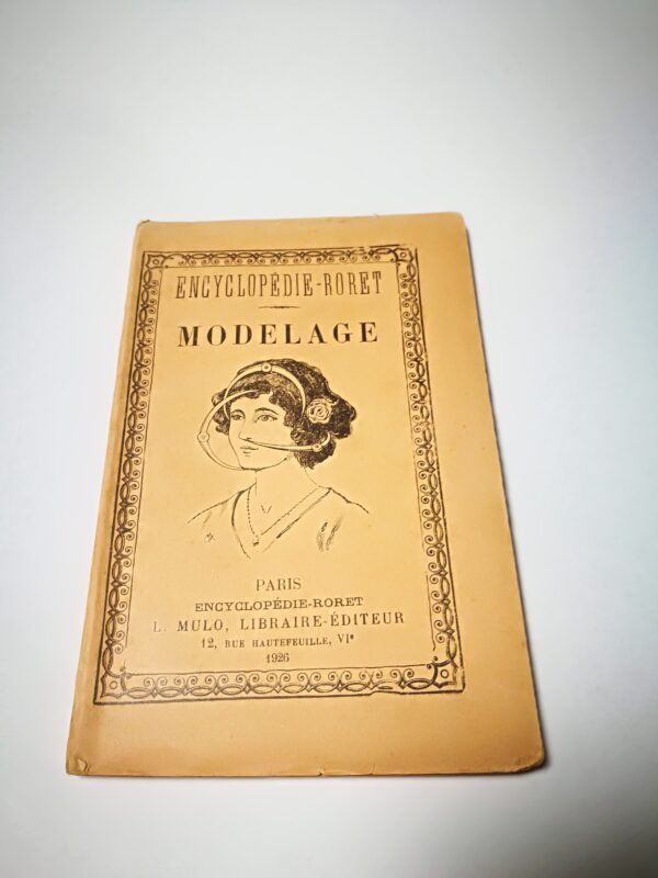 Nouveau Manuel complet de Modelage de Moulage et de Patine