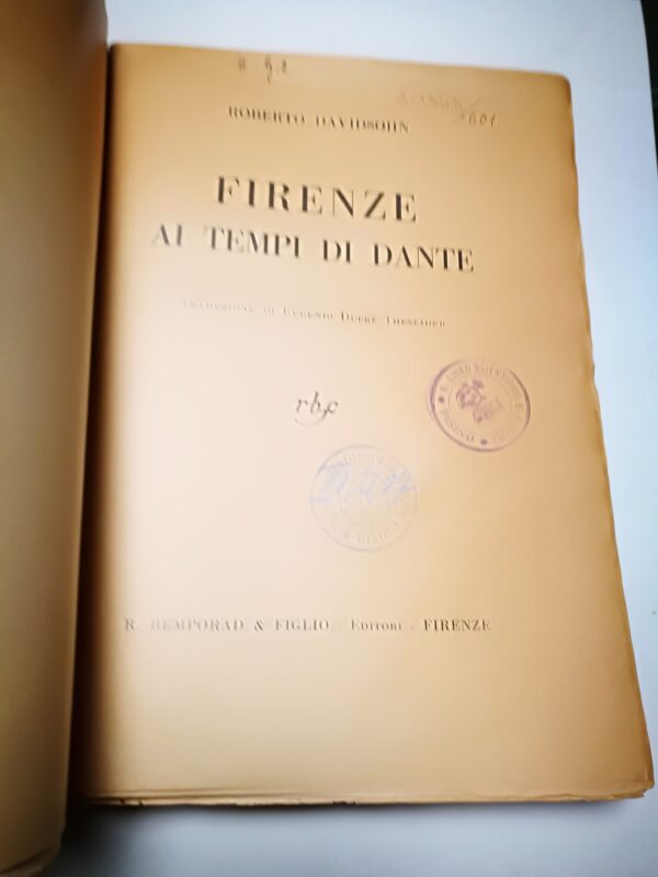 Roberto Davidsohn - Firenze ai tempi di Dante - Bemporad & Figlio Editori, 1929 - immagine 2