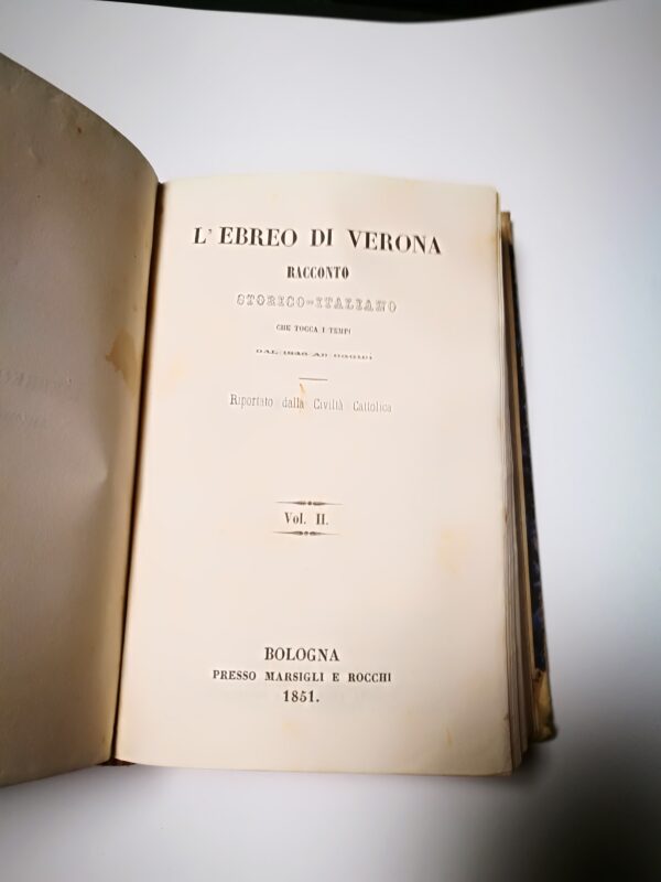 L’Ebreo di Verona. Racconto storico italiano che tocca i tempi dal 1846 ad oggidì - immagine 2