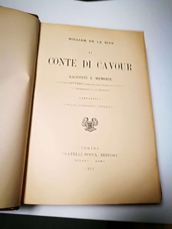 Il Conte di Cavour. Racconti e Memorie. Con tre lettere inedite del Conte di Cavour, 18 illustrazioni e un facsimile - immagine 4