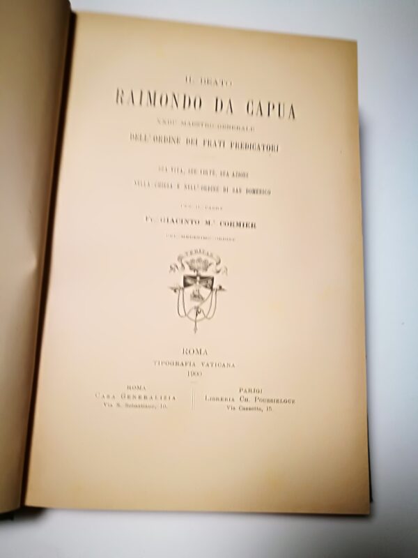 Il Beato Raimondo Da Capua XXIII° Maestro dei Frati Predicatori - Roma, Tipografia Vaticana, 1900 - immagine 4