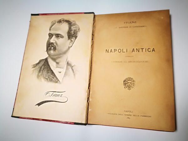 Franz (F. Savoja di Cangiano) - Napoli antica Ricerche storiche ed archeologiche
