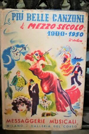 Le più belle Canzoni di Mezzo Secolo 1900-1950 2° Volume