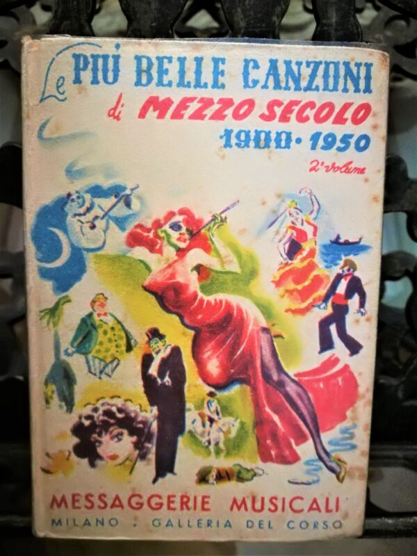 Le più belle Canzoni di Mezzo Secolo 1900-1950 2° Volume