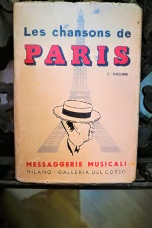 Les chansons de Paris 1° Volume - Messaggerie Musicali, Dicembre 1952