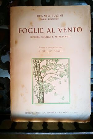 Renato Fucini (Neri Tanfucio) - Foglie al vento.