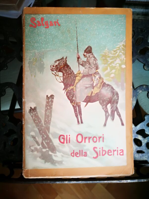 Emilio Salgari - Gli orrori della Siberia