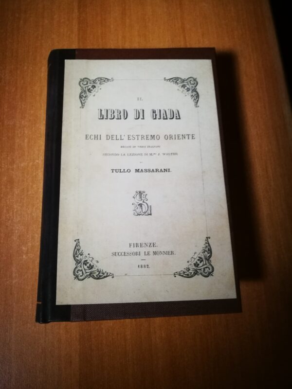 Tullo Massarani - Il Libro di Giada - Prima edizone - immagine 3