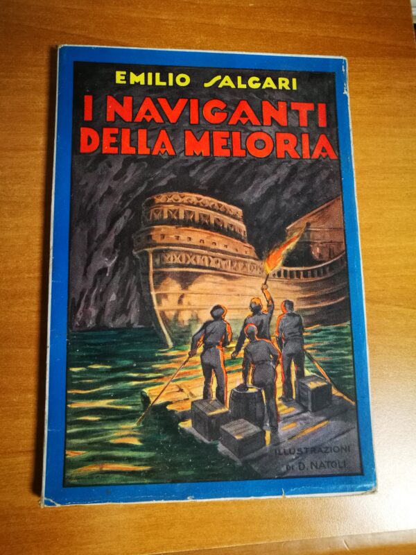 Emilio Salgari - I naviganti della Meloria