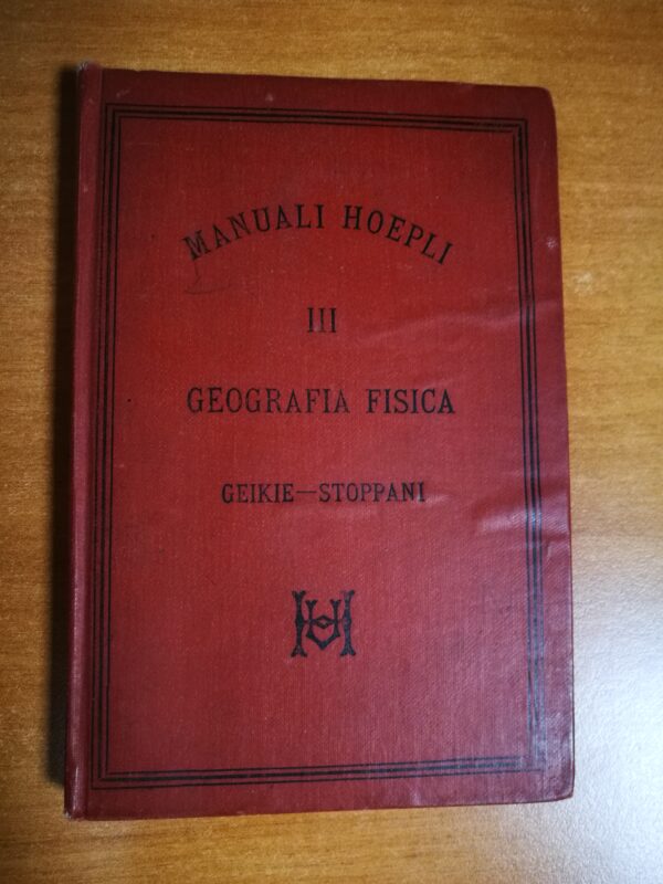 Geografia Fisica - Manuali Hoepli