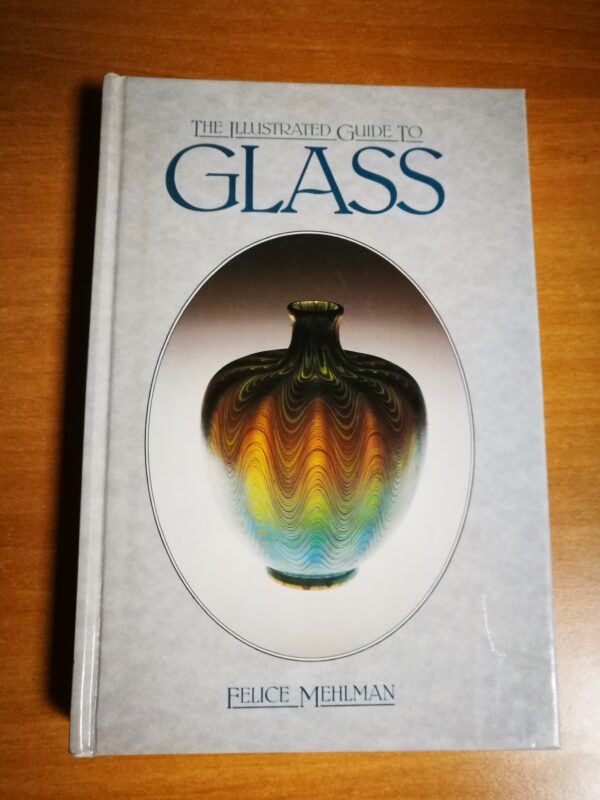 The illustrated Guide to Glass - immagine 3