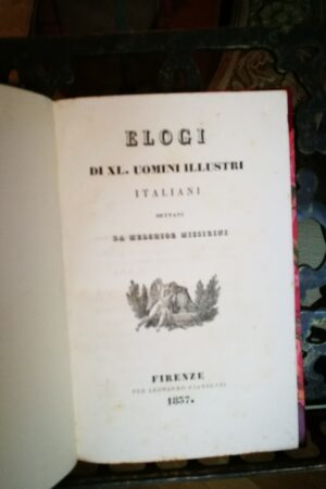Melchior Missirini - Elogi di XL uomini illustri italiani