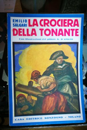 Emilio Salgari - La Crociera della Tonante