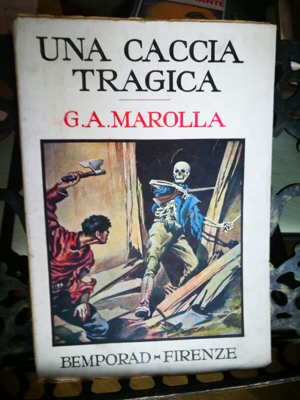 G. A. Marolla - Una caccia tragica