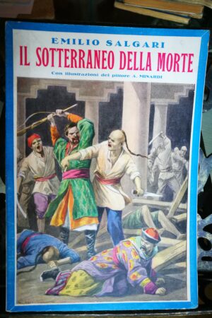 Emilio Salgari - Il sotterraneo della morte