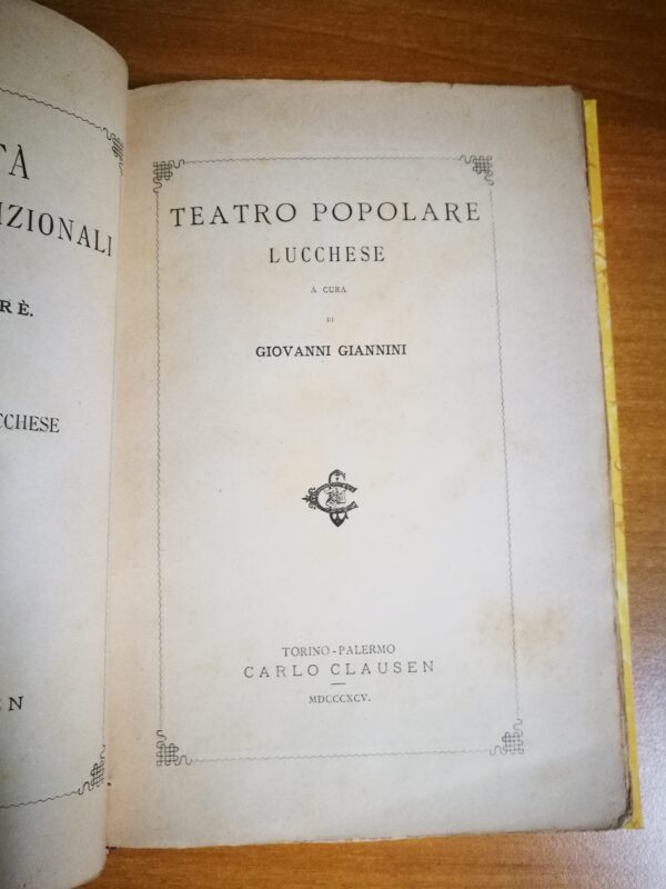 Giuseppe Pitrè - Curiosità popolari tradizionali Volume XIV Teatro popolare lucchese