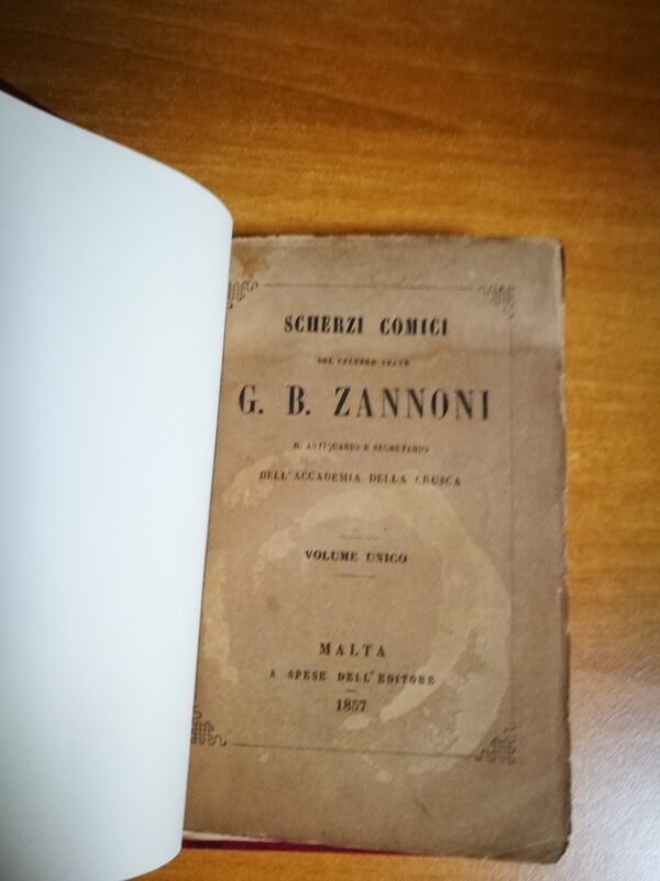 Scherzi comici del celebre abate G. B. Zannoni Reale Antiquario e Segretario dell’Accademia della Crusca - immagine 3