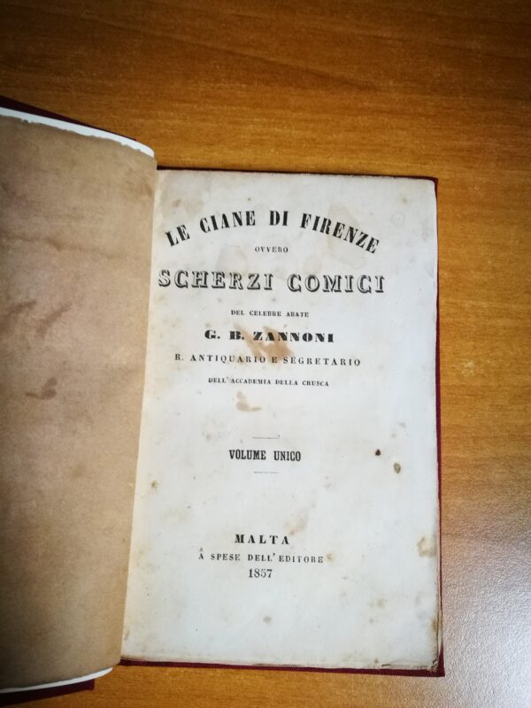 Scherzi comici del celebre abate G. B. Zannoni Reale Antiquario e Segretario dell’Accademia della Crusca - immagine 4