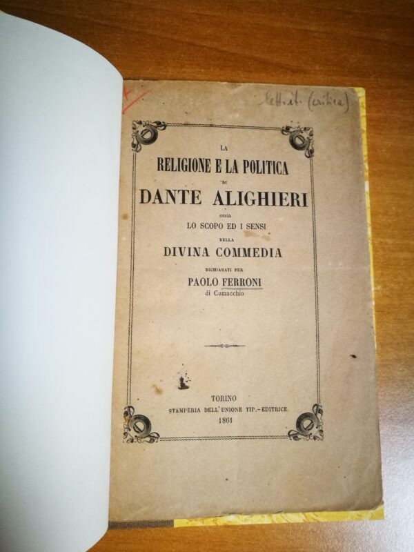 La religione e la politica di Dante Alighieri ossia lo scopo ed i sensi della Divina Commedia - immagine 5