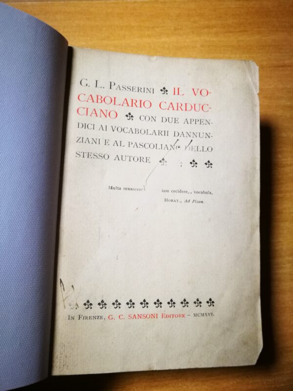 Il Vocabolario Carducciano con due appendici ai Vocabolarii D’Annunziano e al Pascoliano - immagine 3