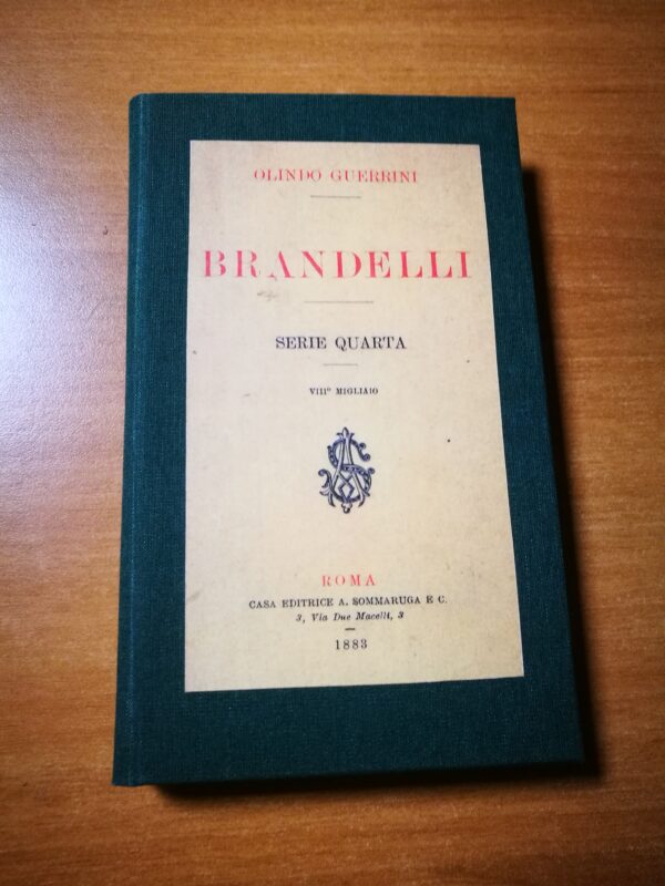 Olindo Guerrini - Brandelli Serie Quarta