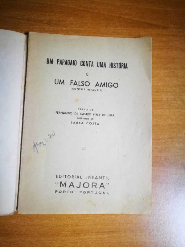 Um papagaio conta uma historia e Um falso Amigo - immagine 4