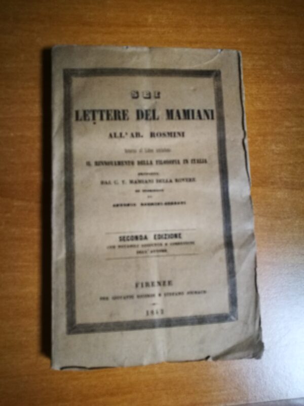 Sei lettere del Mamiani All' Ab. Rosmini