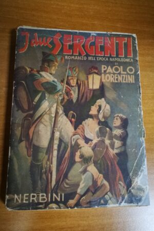Paolo Lorenzin - I due Sergenti
